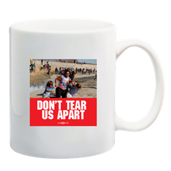 Dont Tear Us Apart Mug 