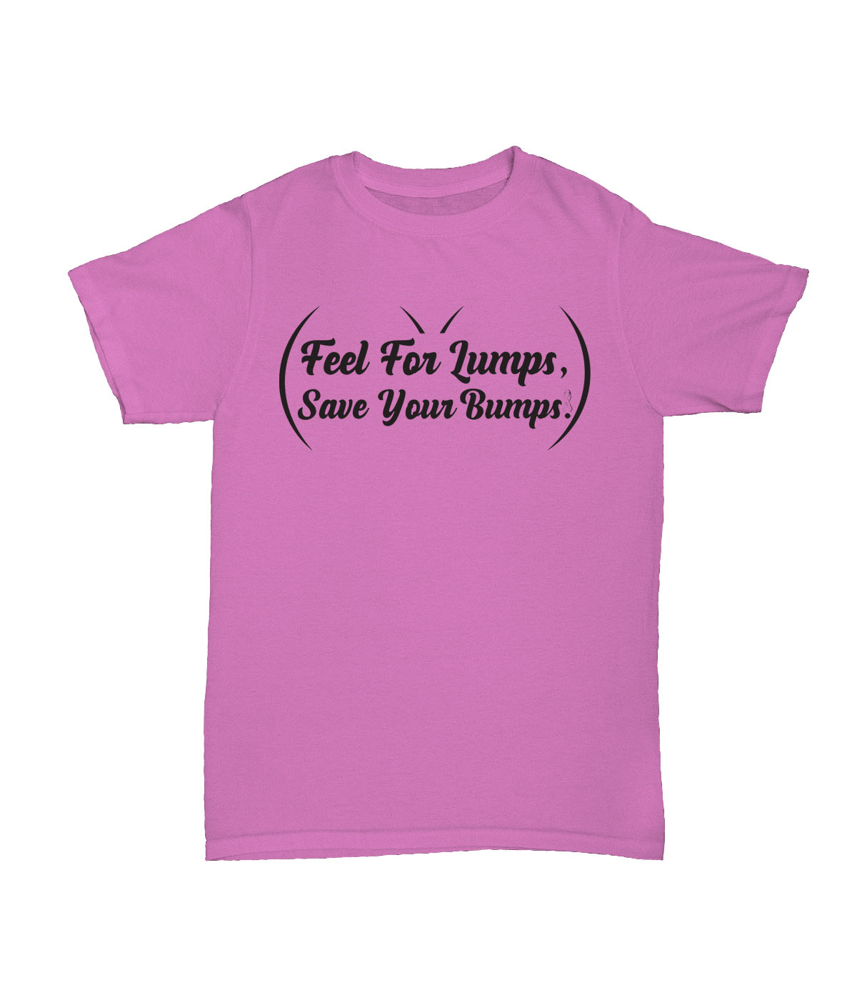 feel-for-lumps-save-your-bumps-tee-ts263-democraticstuff