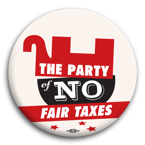 The Party of No Fair Taxes 3" Button BT58807